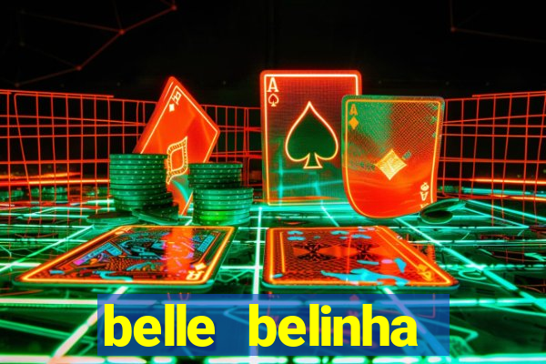 belle belinha privacy nudes